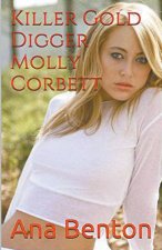 Killer Gold Digger Molly Corbett