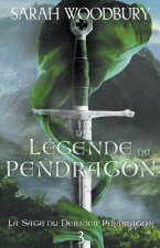 La Légende du Pendragon