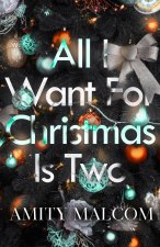 All I Want For Christmas Is Two