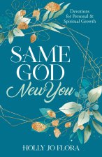 Same God, New You