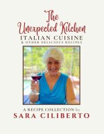 The Unexpected Kitchen
