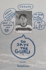 So Says The Guru