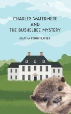 Charles Watermere and the Bushelbee Mystery