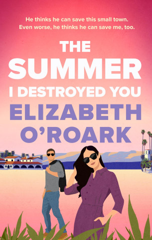 Summer I Destroyed You