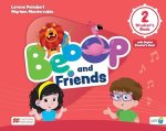 Bebop and Friends 2. Student's Book with Navio App and Digital Student's Book