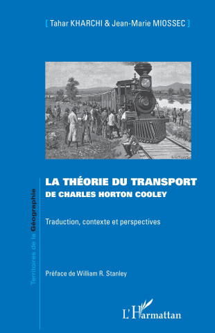 La théorie du transport de Charles Horton Cooley