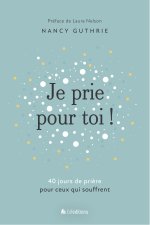 Je prie pour toi