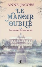 Le Manoir oublié - tome 2