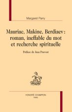 Mauriac, Makine, Berdiaev