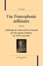 Une Francophonie millénaire T2