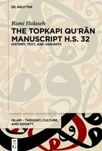 The Topkapi Qur an Manuscript H.S. 32