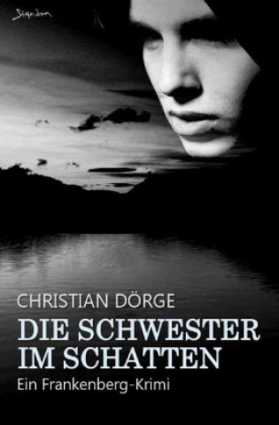 Die Schwester im Schatten