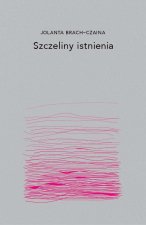 Szczeliny istnienia wyd. 2024