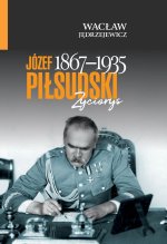 Józef Piłsudski (1867-1935)