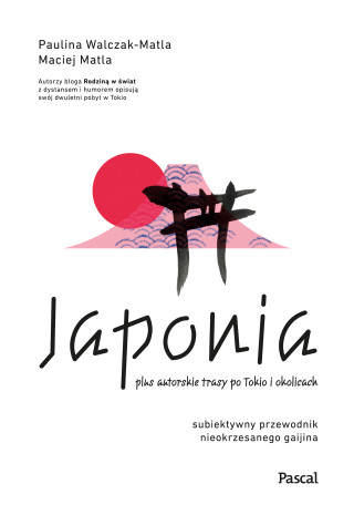 Japonia. (Walczak-Matla Paulina,Matla Maciej)(Brožovaná)
