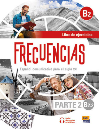 FRECUENCIAS B2.2 - LIBRO DE EJERCICIOS (PARTE 2)