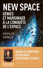 New Space Génies et marginaux