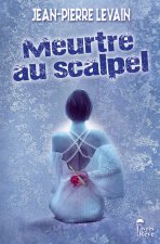 Meurtre au scalpel