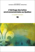 L'héritage des luttes environnementales au Québec