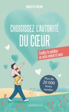 Choisissez l’autorité du cœur