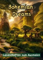 Bohemian Dreams