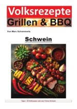 Volksrezepte Grillen und BBQ - Schwein
