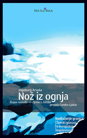 Nož iz ognja (Ingeborg Arvola)(Pevná)