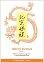 Beijing Cursus : Tome 3 (Intermédiaire/HSK 3+)