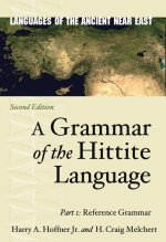 A Grammar of the Hittite Language – Part 1: Reference Grammar