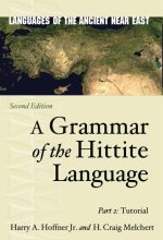 A Grammar of the Hittite Language – Part 2: Tutorial