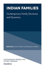 Indian Families – Contemporary Family Structures and Dynamics