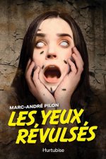LES YEUX REVULSES