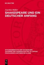 Shakespeare und ein deutscher Anfang