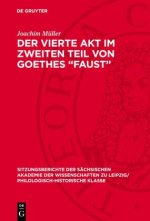 Der vierte Akt im zweiten Teil von Goethes 