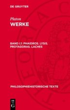 Phaidros. Lysis. Protagoras. Laches