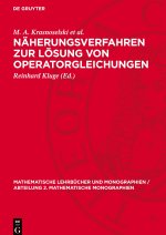 Näherungsverfahren zur Lösung von Operatorgleichungen