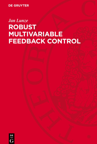 Robust Multivariable Feedback Control