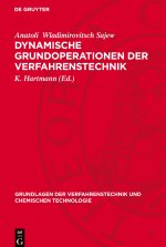 Dynamische Grundoperationen der Verfahrenstechnik