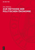 Zur Methode der politischen Ökonomie