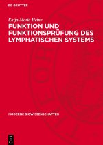 Funktion und Funktionsprüfung des lymphatischen Systems