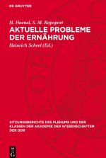 Aktuelle Probleme der Ernährung