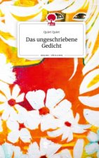 Das ungeschriebene Gedicht. Life is a Story - story.one