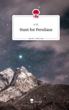 Hunt for Persilaus. Life is a Story - story.one