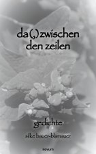 da(,)zwischen den zeilen