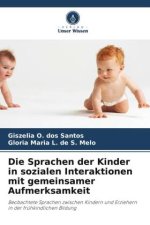 Die Sprachen der Kinder in sozialen Interaktionen mit gemeinsamer Aufmerksamkeit