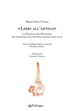«Libri all’antica». Le Edizioni dell’Elefante nel panorama dell’editoria italiana (1964-2011)