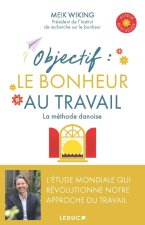 Objectif : le bonheur au travail