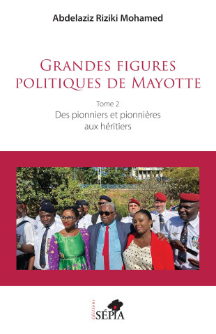 Grandes figures politiques de Mayotte