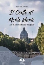 Conte di Monte Mario. Note di una rivoluzione metafisica