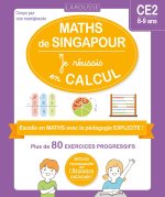Les ateliers maths de Singapour - Je réussis en calculs - CE2